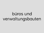 büros und verwaltungsbauten